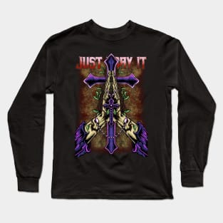 Pray it christian Long Sleeve T-Shirt